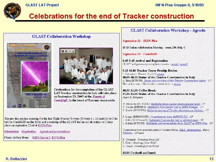 GLAST LAT Project INFN-Pisa Gruppo II, 5/10/05 Celebrations for the end of Tracker construction