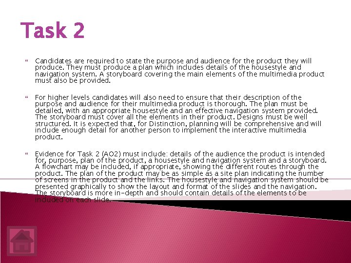 Task 2 Candidates are required to state the purpose and audience for the product