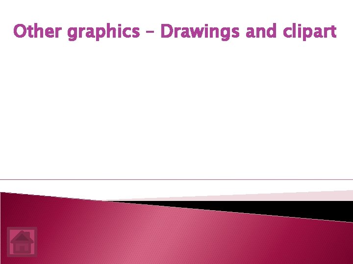 Other graphics – Drawings and clipart 