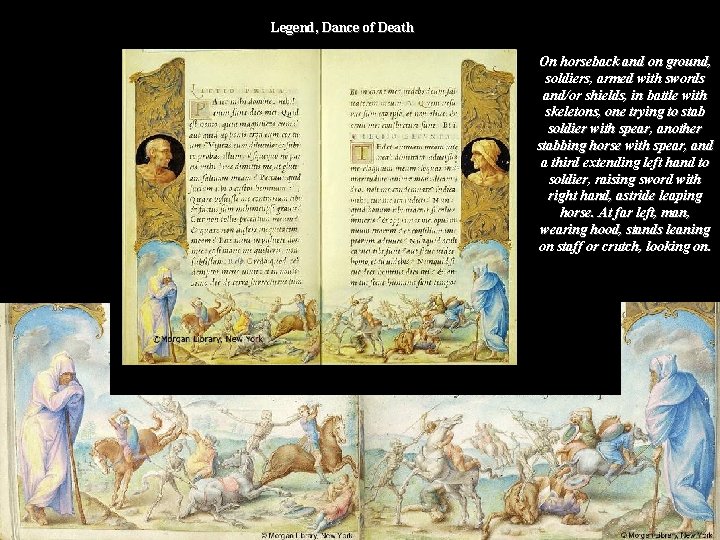 Legend, Dance of Death On horseback and on ground, soldiers, armed with swords and/or