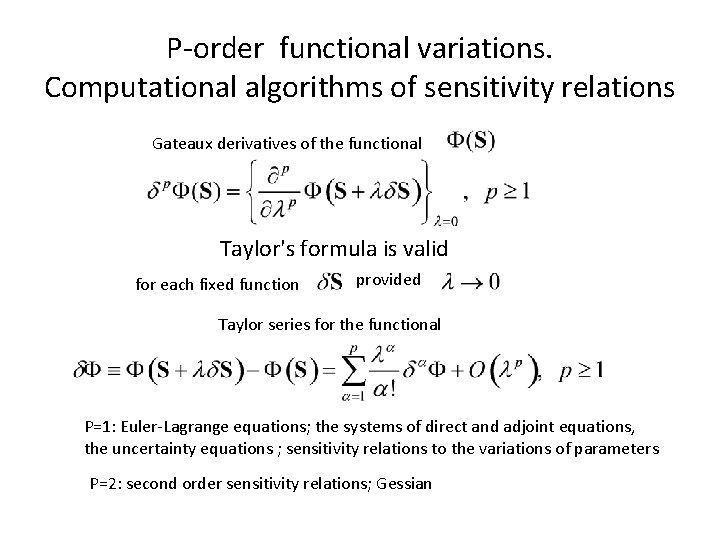 P-order functional variations. Computational algorithms of sensitivity relations Gateaux derivatives of the functional Taylor's
