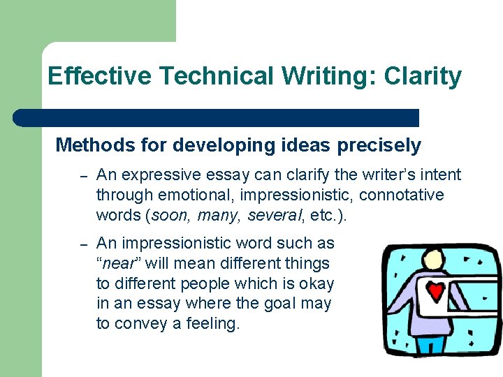 Effective Technical Writing: Clarity Methods for developing ideas precisely – An expressive essay can