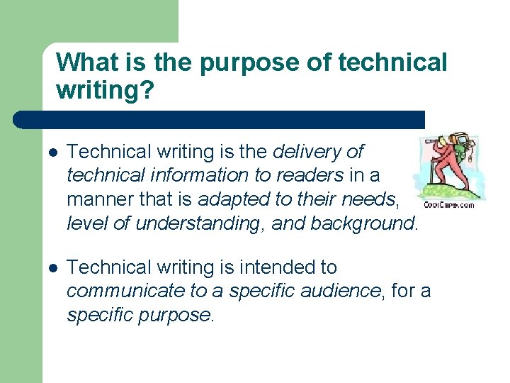 What is the purpose of technical writing? l Technical writing is the delivery of