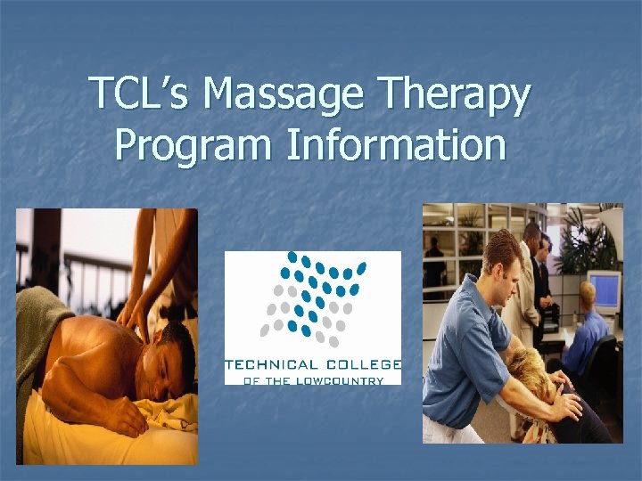 TCL’s Massage Therapy Program Information 