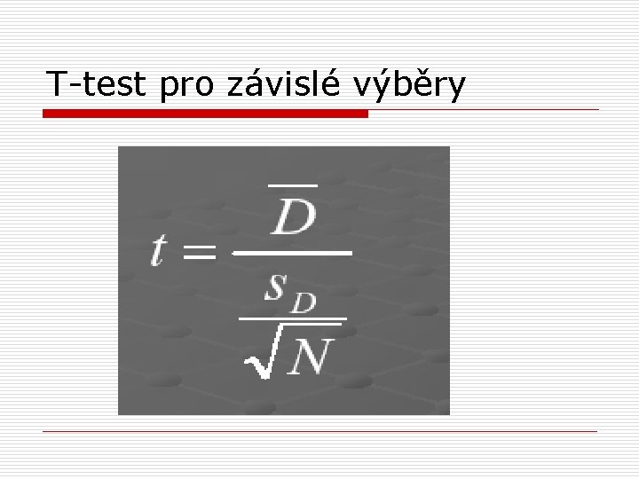 T-test pro závislé výběry 