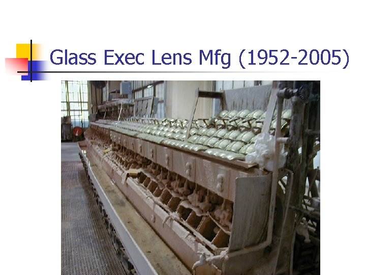 Glass Exec Lens Mfg (1952 -2005) 
