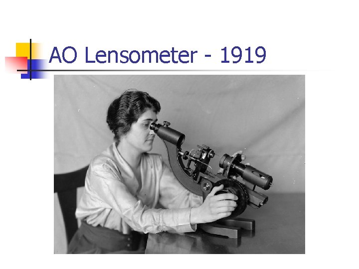 AO Lensometer - 1919 