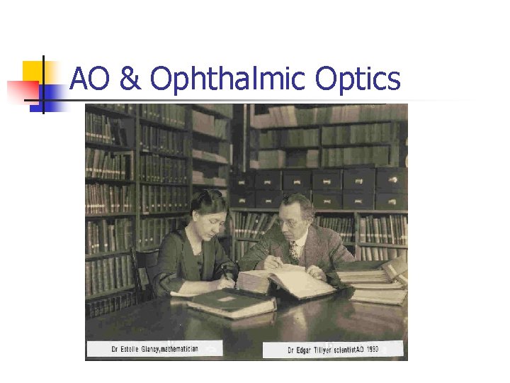 AO & Ophthalmic Optics 