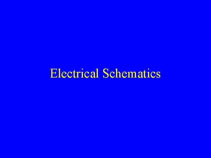 Electrical Schematics 