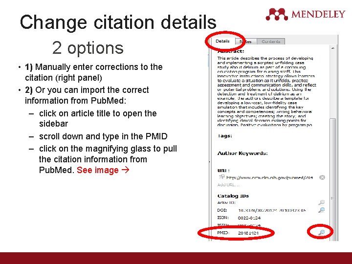 Change citation details 2 options • 1) Manually enter corrections to the citation (right