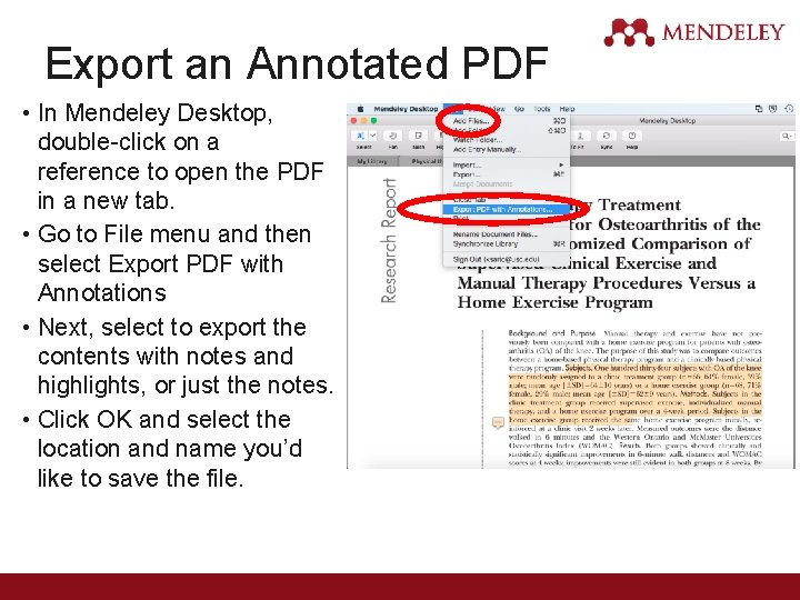 Export an Annotated PDF • In Mendeley Desktop, double-click on a reference to open