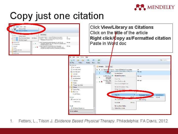 Copy just one citation v 1. Click View/Library as Citations Click on the title