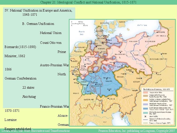 Chapter 21: Ideological Conflict and National Unification, 1815 -1871 IV. National Unification in Europe