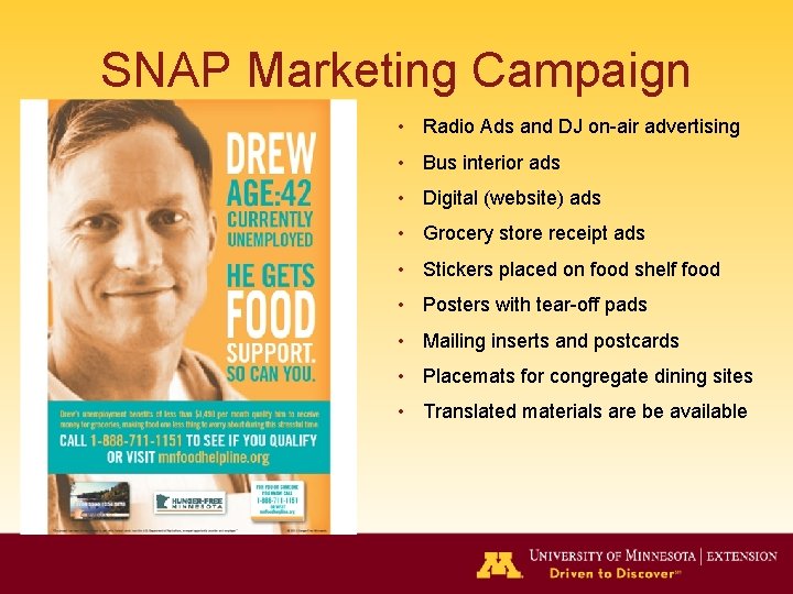 SNAP Marketing Campaign • Radio Ads and DJ on-air advertising • Bus interior ads