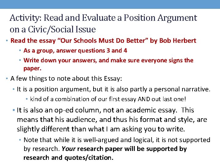 Activity: Read and Evaluate a Position Argument on a Civic/Social Issue • Read the