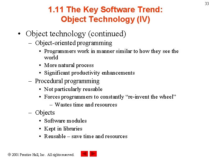 1. 11 The Key Software Trend: Object Technology (IV) • Object technology (continued) –