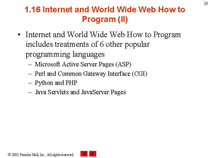 1. 16 Internet and World Wide Web How to Program (II) • Internet and