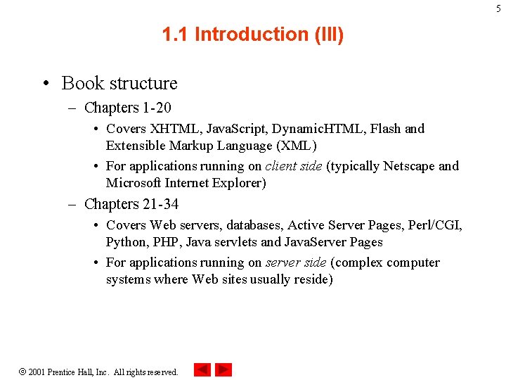 5 1. 1 Introduction (III) • Book structure – Chapters 1 -20 • Covers
