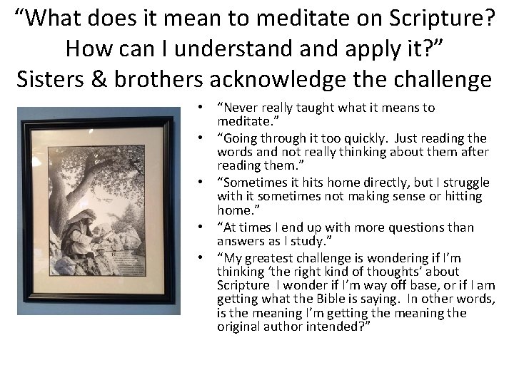 “What does it mean to meditate on Scripture? How can I understand apply it?