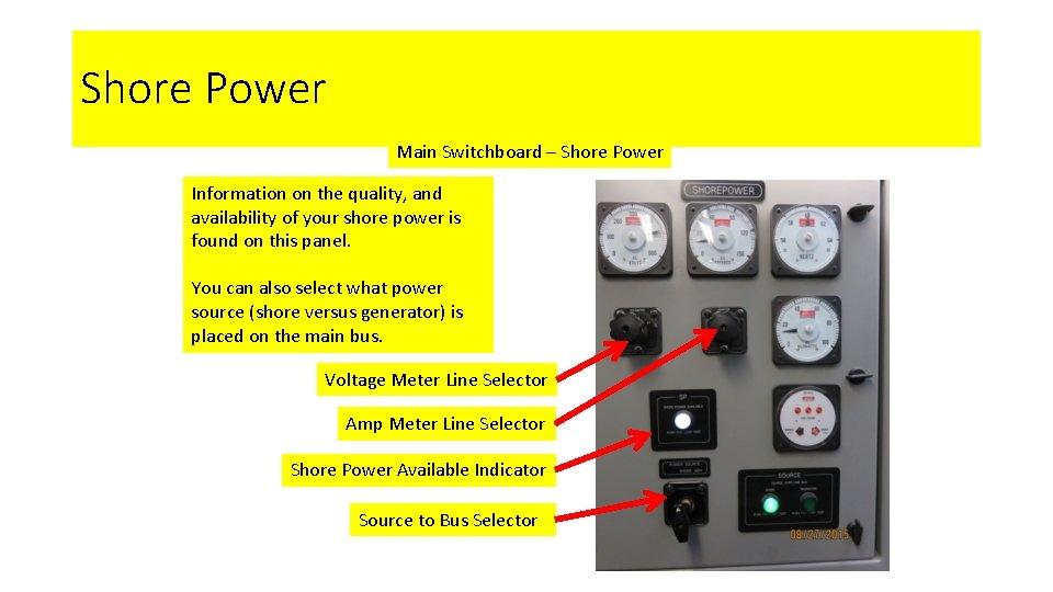 Shore Power Main Switchboard – Shore Power Information on the quality, and availability of Shore Power Main Switchboard – Shore Power Information on the quality, and availability of
