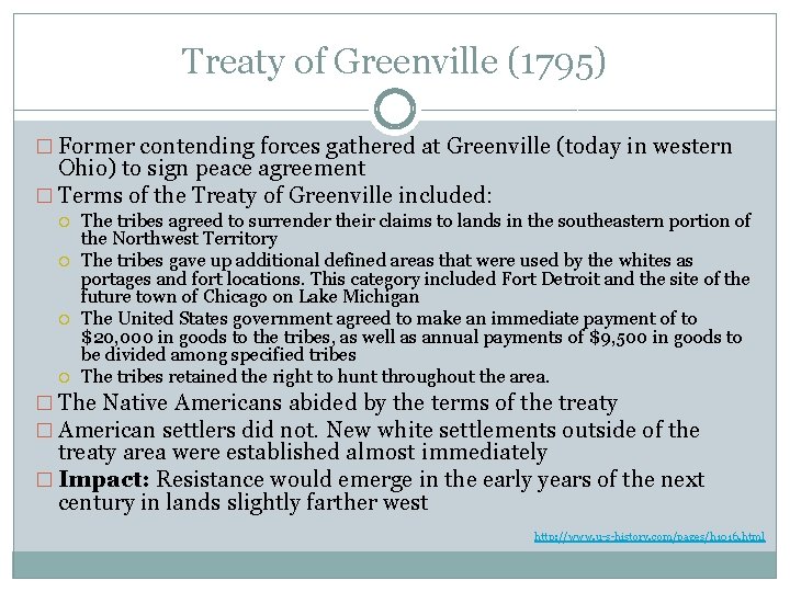 Treaty of Greenville (1795) � Former contending forces gathered at Greenville (today in western