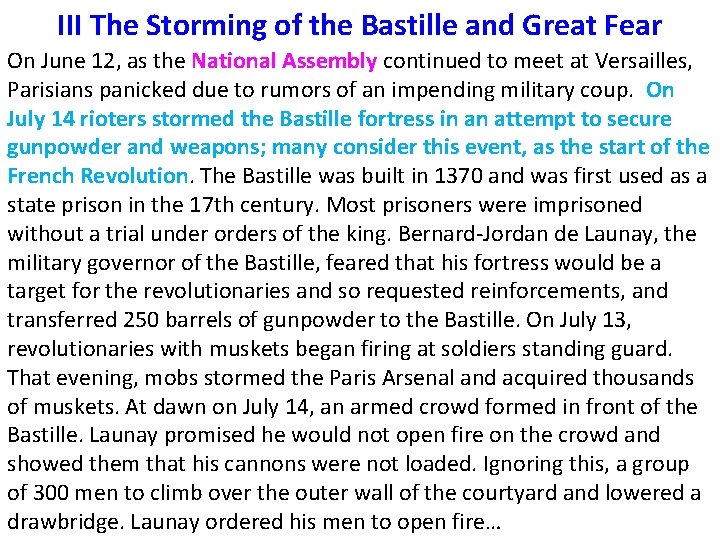 III The Storming of the Bastille and Great Fear On June 12, as the