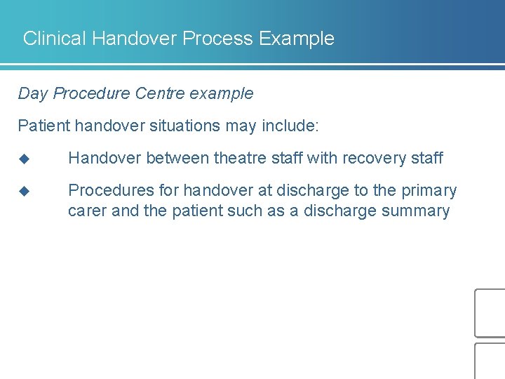 Clinical Handover Process Example Day Procedure Centre example Patient handover situations may include: u Clinical Handover Process Example Day Procedure Centre example Patient handover situations may include: u