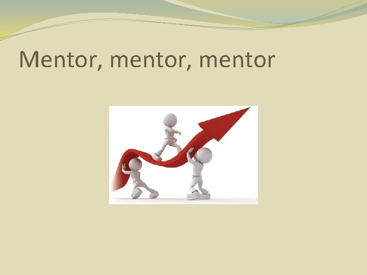 Mentor, mentor 