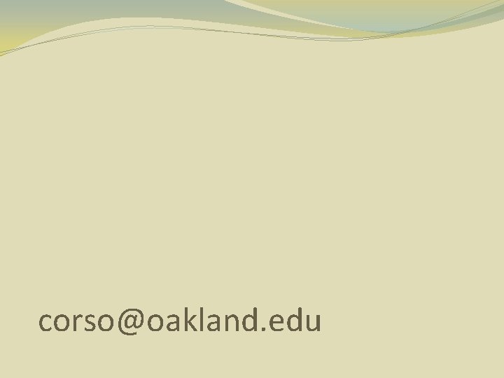 corso@oakland. edu 