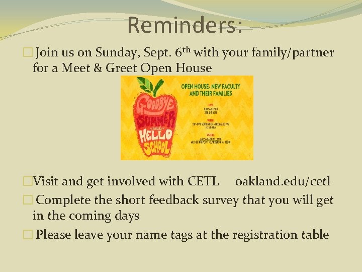 Reminders: � Join us on Sunday, Sept. 6 th with your family/partner for a