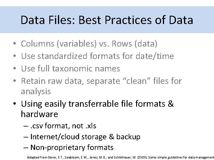 Best for Practices Data Organization Data. Practices Files: Best of Data Columns (variables) vs.