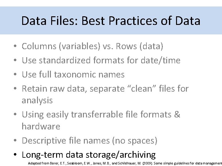 Best for Practices Data Organization Data. Practices Files: Best of Data Columns (variables) vs.
