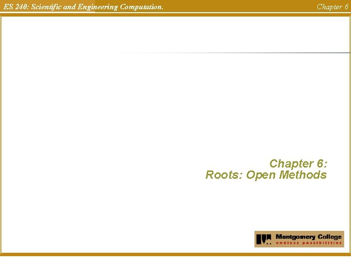 ES 240: Scientific and Engineering Computation. Chapter 6 Uchechukwu Ofoegbu Temple University Chapter 6: