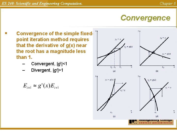 ES 240: Scientific and Engineering Computation. Chapter 6 Convergence § Convergence of the simple