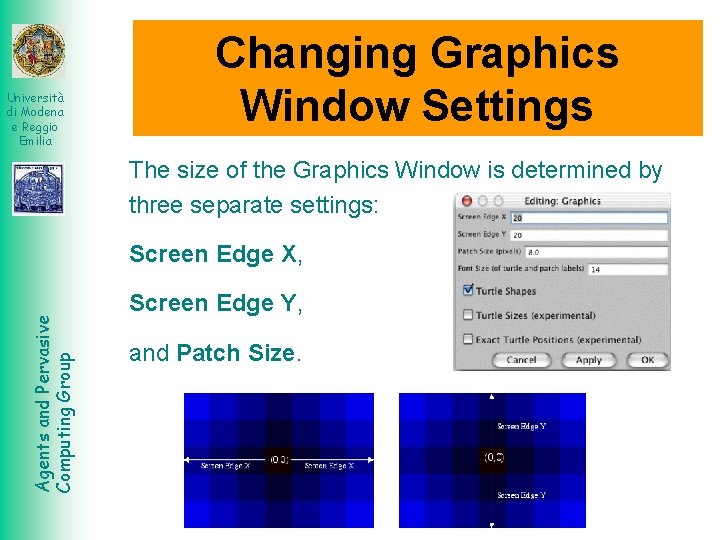 Università di Modena e Reggio Emilia Changing Graphics Window Settings The size of the