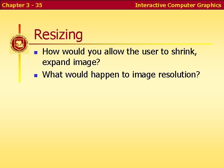 CS 352 Computer Graphics Input and Interaction Chapter