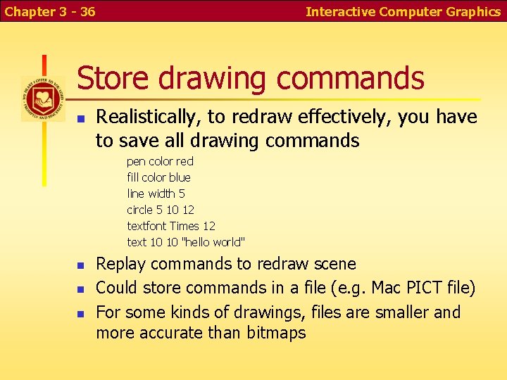 CS 352 Computer Graphics Input and Interaction Chapter