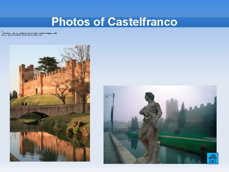 Photos of Castelfranco <a href="http: //bur. regione. veneto. it/Burv. Services/Pubblica/burv. Gallery. Dettaglio. aspx? id=