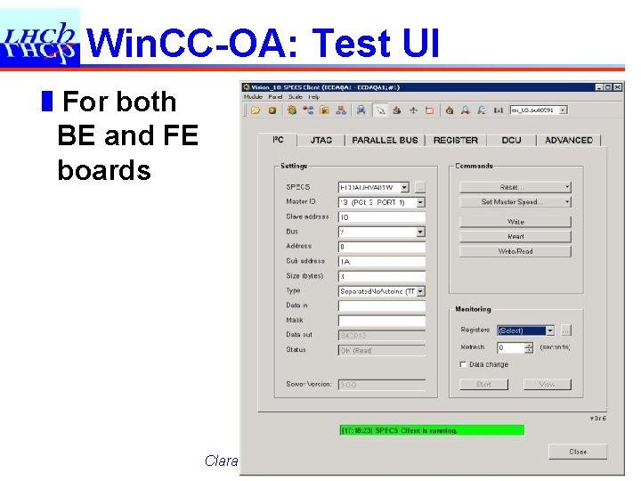Win. CC-OA: Test UI ❚For both BE and FE boards Clara Gaspar, October 2015