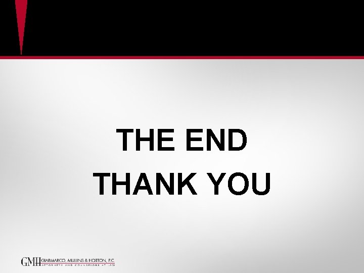 THE END THANK YOU THE END THANK YOU