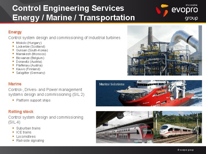 Control Engineering Services Energy / Marine / Transportation Energy Control system design and commissioning
