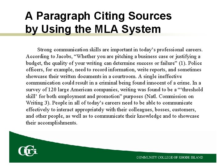 A Paragraph Citing Sources by Using the MLA System Strong communication skills are important