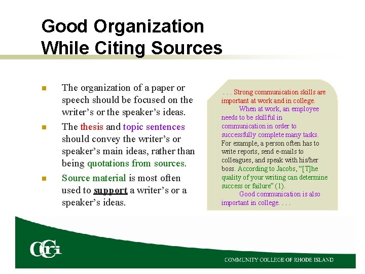 Good Organization While Citing Sources n n n The organization of a paper or