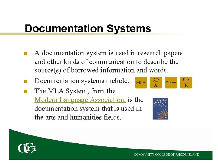 Documentation Systems n n n A documentation system is used in research papers and