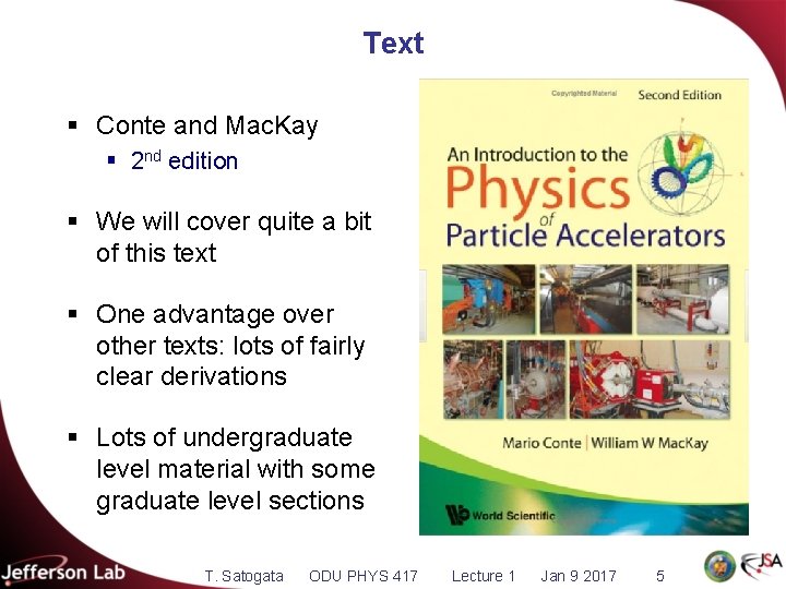 Text § Conte and Mac. Kay § 2 nd edition § We will cover