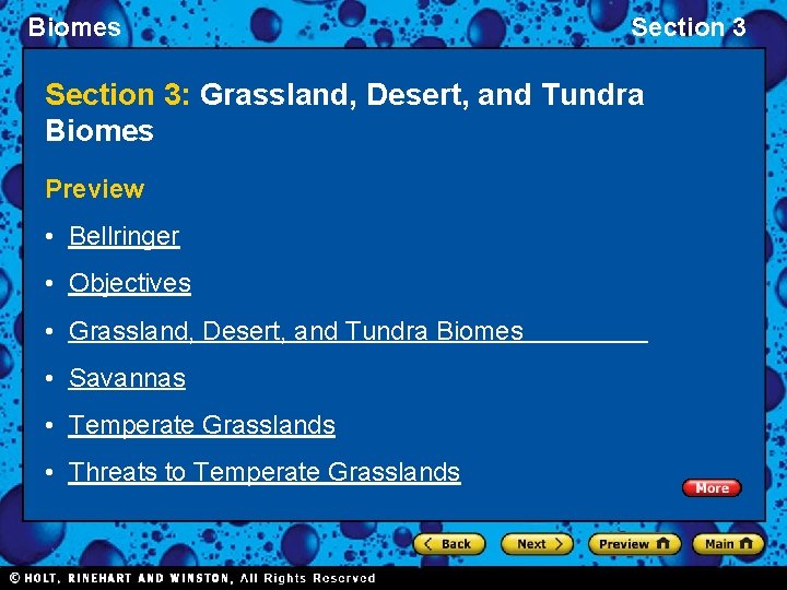 Biomes Section 3: Grassland, Desert, and Tundra Biomes Preview • Bellringer • Objectives •