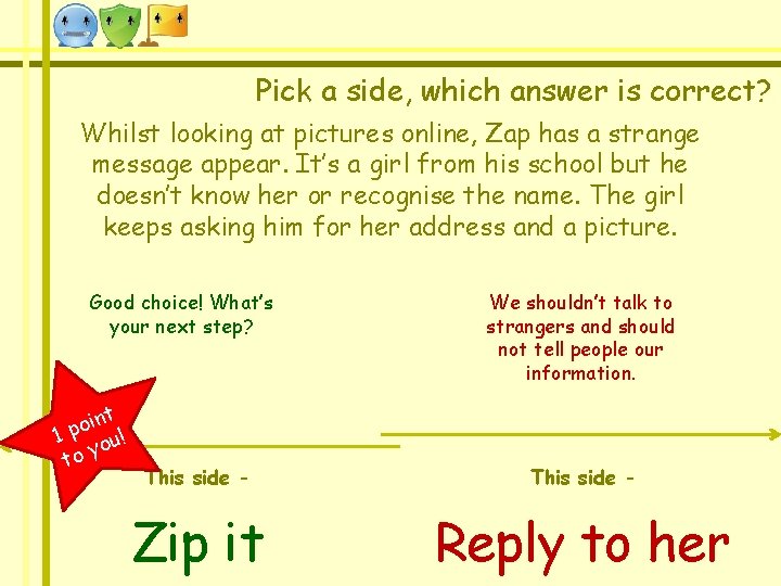 Pick a side, which answer is correct? Whilst looking at pictures online, Zap has Pick a side, which answer is correct? Whilst looking at pictures online, Zap has