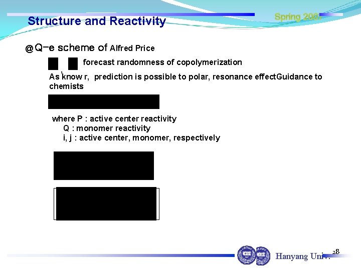 Structure and Reactivity @ Q-e Spring 2007 scheme of Alfred Price forecast randomness of