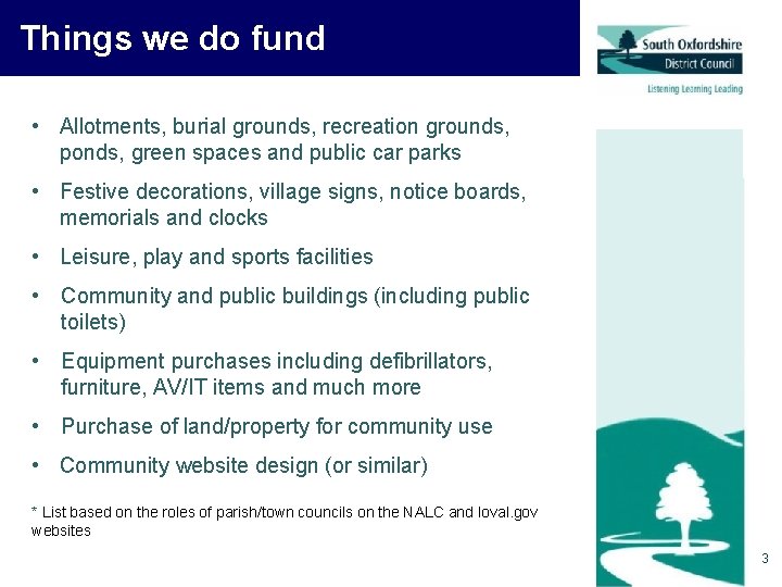 Things we do fund • Allotments, burial grounds, recreation grounds, ponds, green spaces and