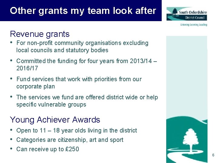 Other grants my team look after Revenue grants • For non-profit community organisations excluding